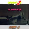 faze3 - So Much More - Single